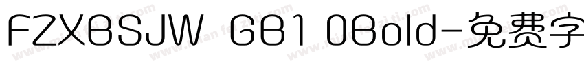 FZXBSJW  GB1 0Bold字体转换